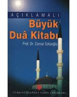 Açıklamalı Büyük Dua Kitabı