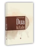 Açıklamalı Büyük Dua Kitabı