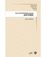 Ahi Evren Tasavvufi Düşüncenin Esasları