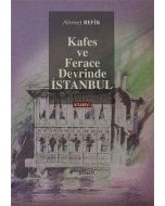 Kafes ve Ferace Devrinde İstanbul