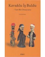 Kavuklu İş Buldu