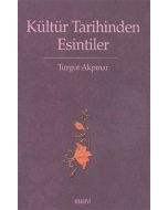 Kültür Tarihinden Esintiler