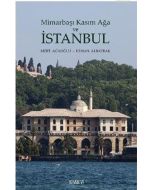 Mimarbaşı Kasım Ağa ve İstanbul
