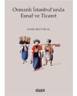 Osmanlı İstanbul'unda Esnaf ve Ticaret