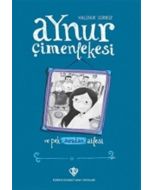 Aynur Çimenlekesi ve Pek Sıradan Ailesi