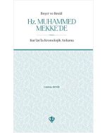Beşer ve Resul Hz. Muhammed Mekke’de