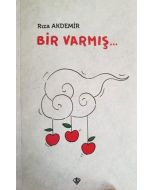 Bir Varmış...