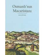 Osmanlı’nın Macaristanı