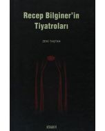 Recep Bilginer’in Tiyatroları