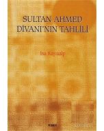Sultan Ahmed Divanı’nın Tahlili