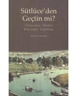 Sütlüce’den Geçtin mi?