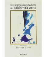 Şiiri ve Sanat Anlayışı Üzerine Rıza Tevfik'ten Ali İlmi Faniye Bir Mektup