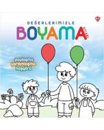 Değerlerimizle Boyama Kitabı - Paylaşma Yardımlaşma Hoşgörü