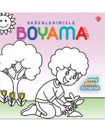 Değerlerimizle Boyama Kitabı - Sevgi Saygı Dürüstlük