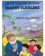 Derviş Dedenin Dilinden İbadet İlkeleri
