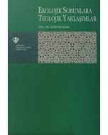 Ekolojik Sorunlara Teolojik Yaklaşımlar