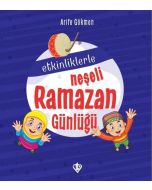 Etkinliklerle Neşeli Ramazan Günlüğü