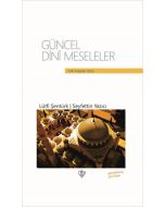 Güncel Dini Meseleler (Ciltli)