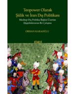 Teopower Olarak Şiilik ve İran Dış Politikası