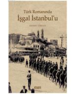 Türk Romanında İşgal İstanbul’u