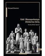 Eski Mezopotamya Dinlerine Giriş