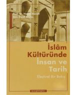 İslam Kültüründe İnsan ve Tarih