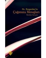 Hz. Peygamberin Çağımıza Mesajları