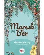 Marsık ve Ben