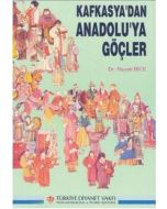 Kafkasya'dan Anadolu'ya Göçler