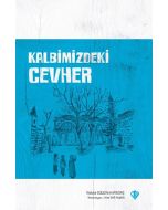 Kalbimizdeki Cevher