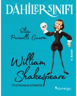 Dahiler Sınıfı: William Shakespeare - Tiyatronun Efendisi