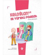 Keloğlan İle İyi Yürekli Padişah