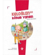 Keloğlan İle Köyde Yangın