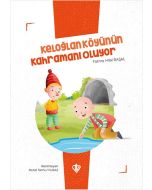 Keloğlan Köyünün Kahramanı Oluyor