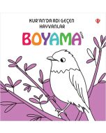 Kur'an'da Adı Geçen Hayvanlar - Boyama Kitabı