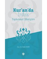Kur’an’da İnfak Toplumsal Dönüşüm