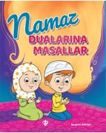 Namaz Dualarına Masallar
