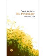 Örnek Bir Lider Hz. Peygamber