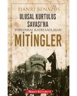 Ulusal Kurtuluş Savaşı'na Toplumsal Katkı Sağlayan Mitingler