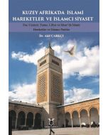 Kuzey Afrika'da İslami Hareketler ve İslamcı Siyaset