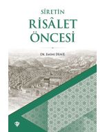 Siretin Risalet Öncesi