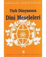 Türk Dünyasının Dini Meseleleri