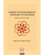 Hadis Istılahlarının Doğuşu ve Gelişimi