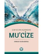 İlim ve Din Açısından Mu'cize