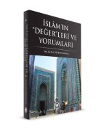 İslam'ın Değerleri ve Yorumları