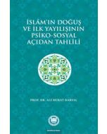 İslam'ın Doğuş ve İlk Yayılışının Psiko - Sosyal Açıdan Tahlili