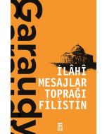 İlahi Mesajlar Toprağı Filistin