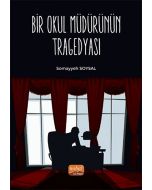 Bir Okul Müdürünün Tragedyası