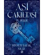 Asi Çakıltaşı 4. Perde 