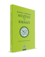 Kur’an-ı Kerim’in Nüzulü ve Kıraati